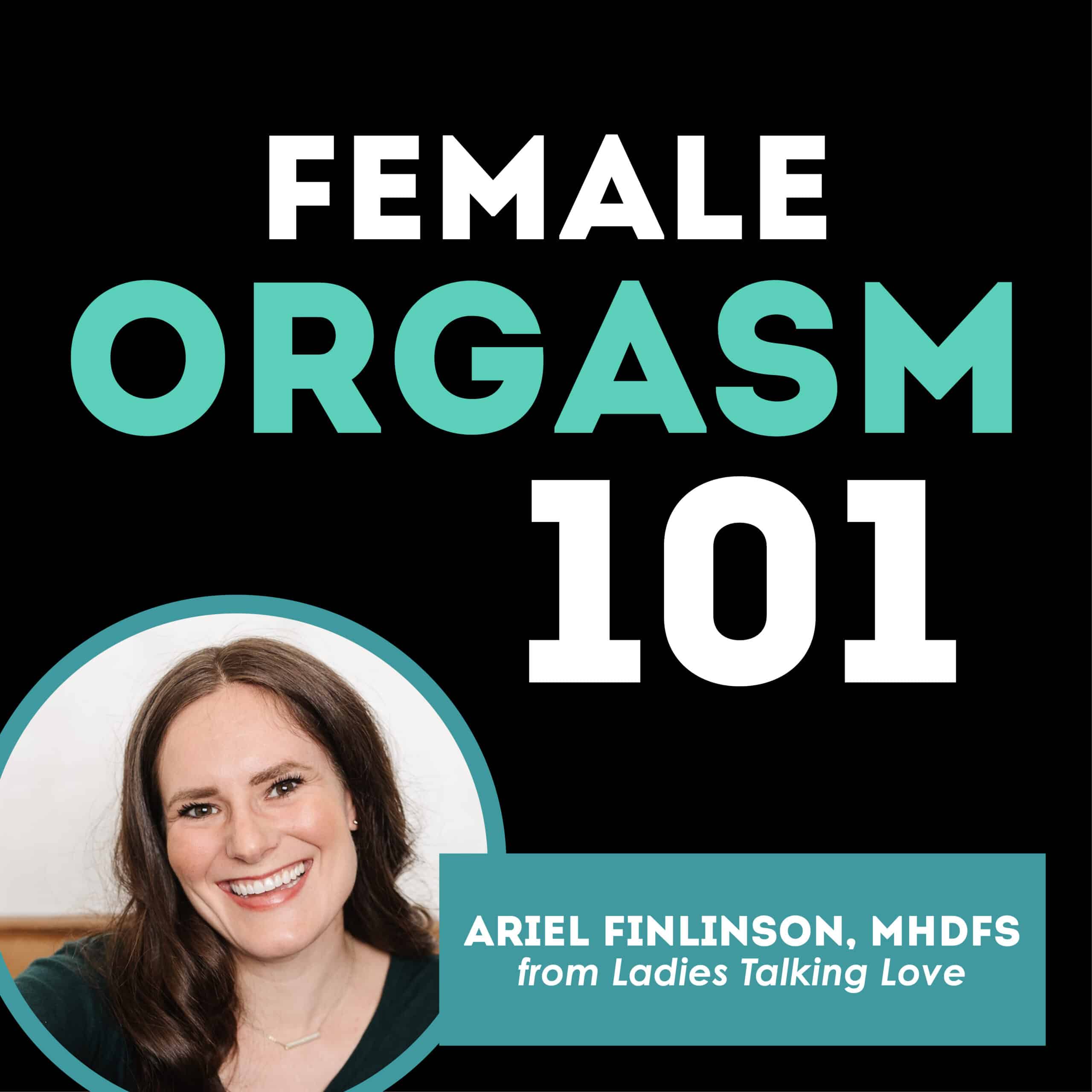 Female Orgasm 101